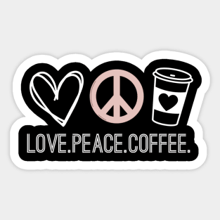 Love. Peace. Coffee. Sticker